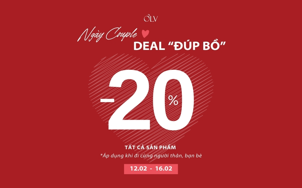 SALE OFF 20% | NGÀY COUPLE - DEAL "ĐÚP BỒ