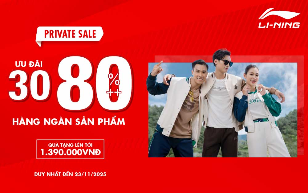 LI-NING PRIVATE SALE – ƯU ĐÃI SỐC 30-80%++