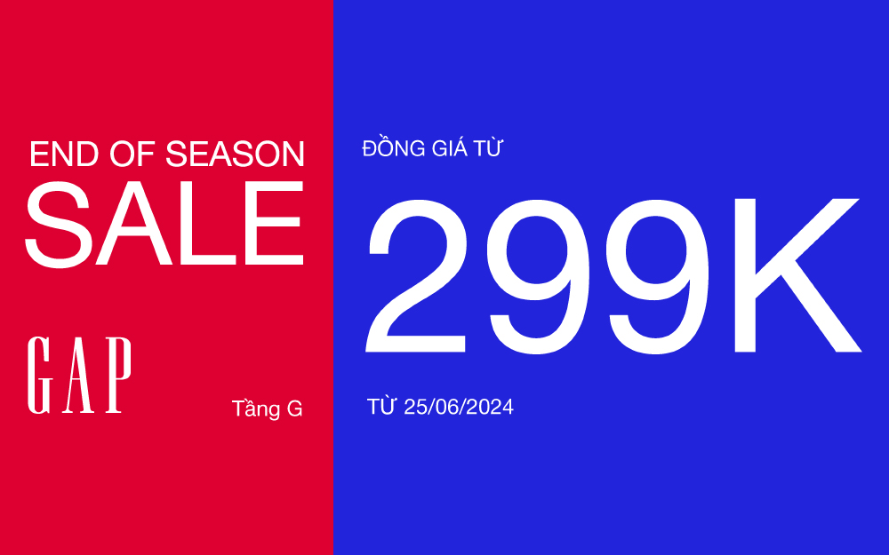 END OF SEASON  | ƯU ĐÃI ĐẶC BIỆT LÊN ĐẾN 50%++, ĐỒNG GIÁ CHỈ TỪ 299K