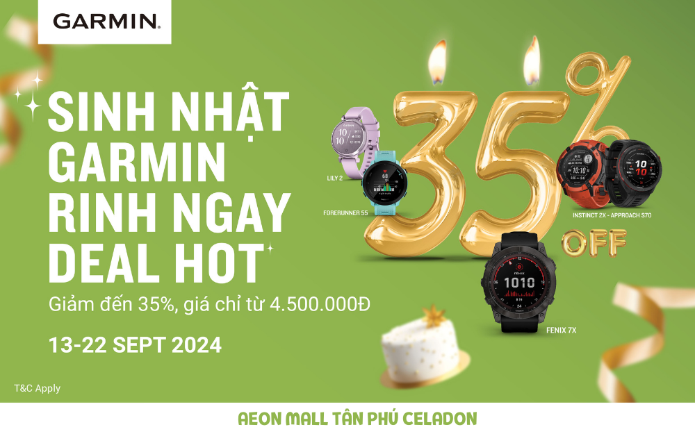 MỪNG SINH NHẬT LẦN THỨ 35 CỦA  GARMIN , ƯU ĐÃI KHỦNG LÊN ĐẾN 35%