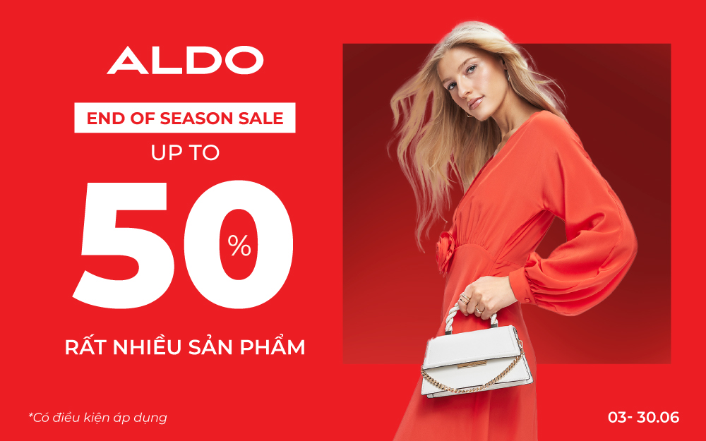 ALDO | ƯU ĐÃI CUỐI MÙA LÊN ĐẾN 50%