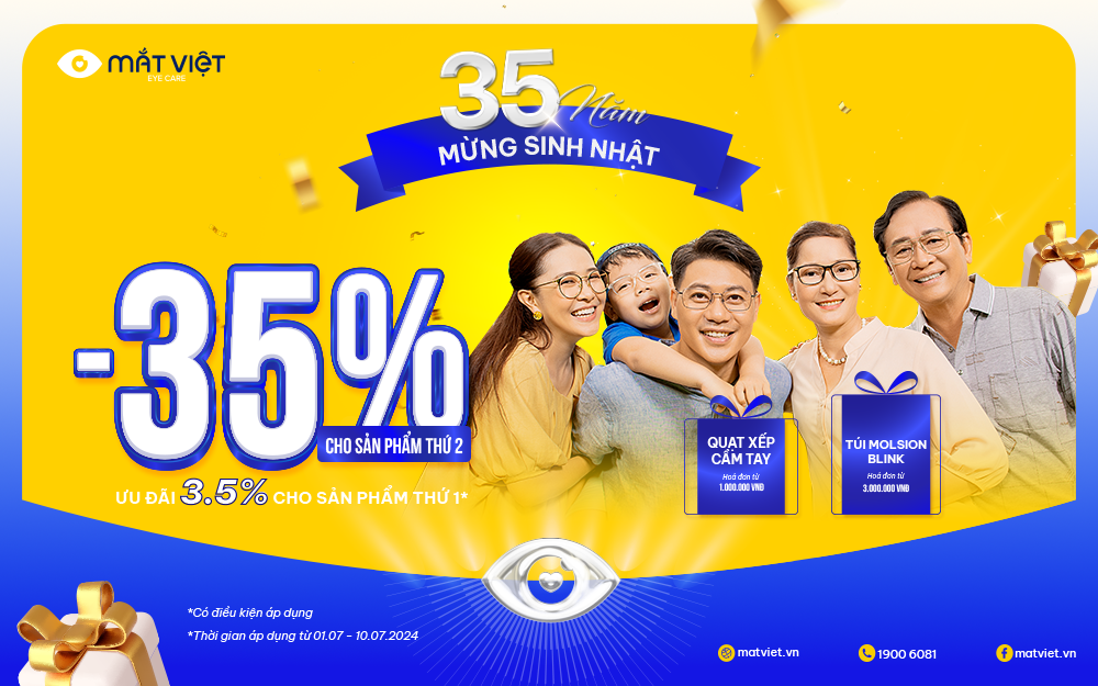 SĂN SÓC ĐÔI MẮT VIỆT - GIẢM ĐẾN 35% & 35.000 QUÀ TẶNG