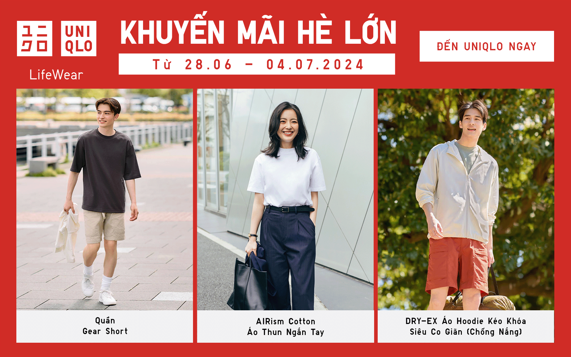 MUA SẮM HÈ RỘN RÀNG CÙNG KHUYẾN MÃI CÓ HẠN 28.06 - 04.07 TẠI UNIQLO