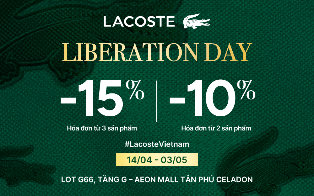 #Lacoste LIBERATION DAY | Ưu Đãi Lớn Mừng Đại Lễ