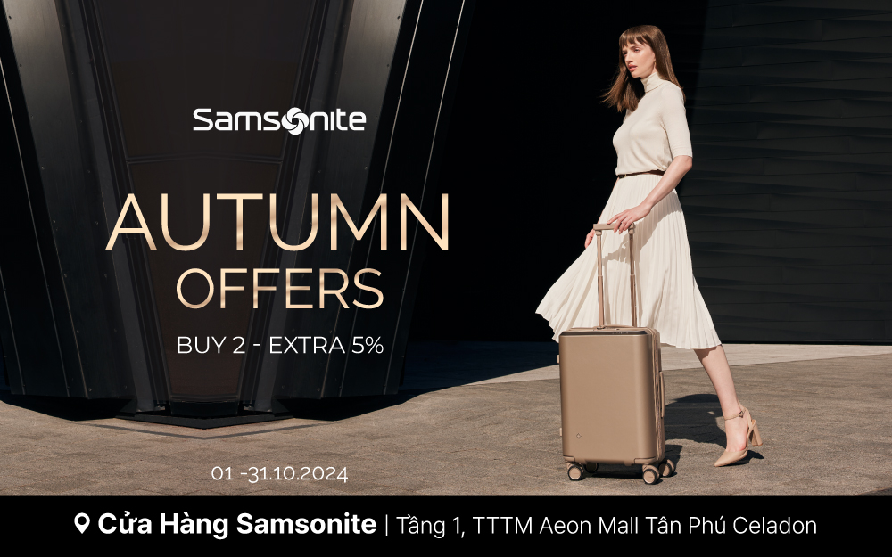 SAMSONITE CHIÊU ĐÃI LOẠT ƯU ĐÃI