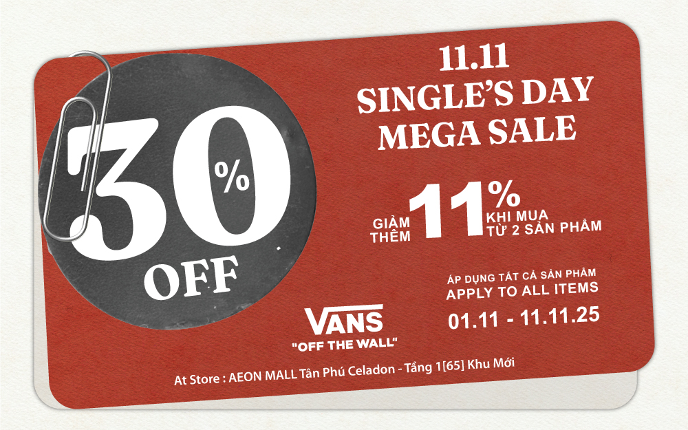 VANS SINGLE’S DAY MEGA SALE!