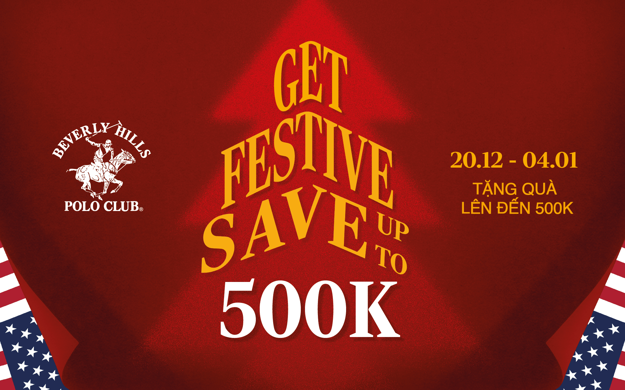 GET FESTIVE - QUÀ TẶNG HẤP DẪN ĐẾN 500K