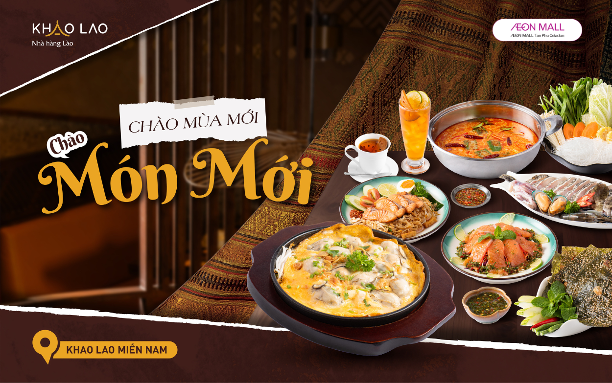 KHAO LAO MIỀN NAM RA MẮT LOẠT MÓN MỚI