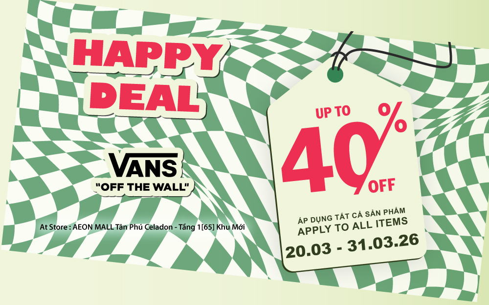 VANS HAPPY DEAL – LÊN ĐẾN 40%