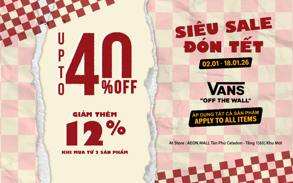 SIÊU SALE ĐÓN TẾT TỪ VANS!