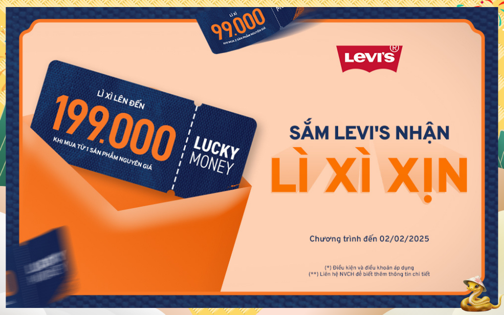 LEVI'S LUCKY MONEY| SẮM LEVI'S, NHẬN LÌ XÌ XỊN