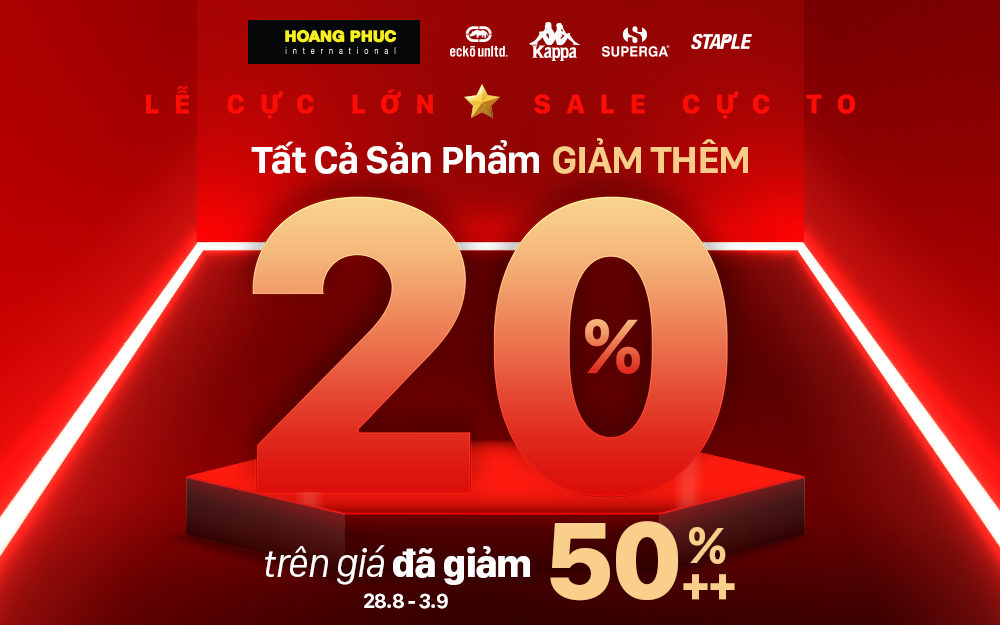 LỄ CỰC LỚN - SALE CỰC TO: GIẢM THÊM 20% TRÊN GIÁ ĐÃ GIẢM 50%++