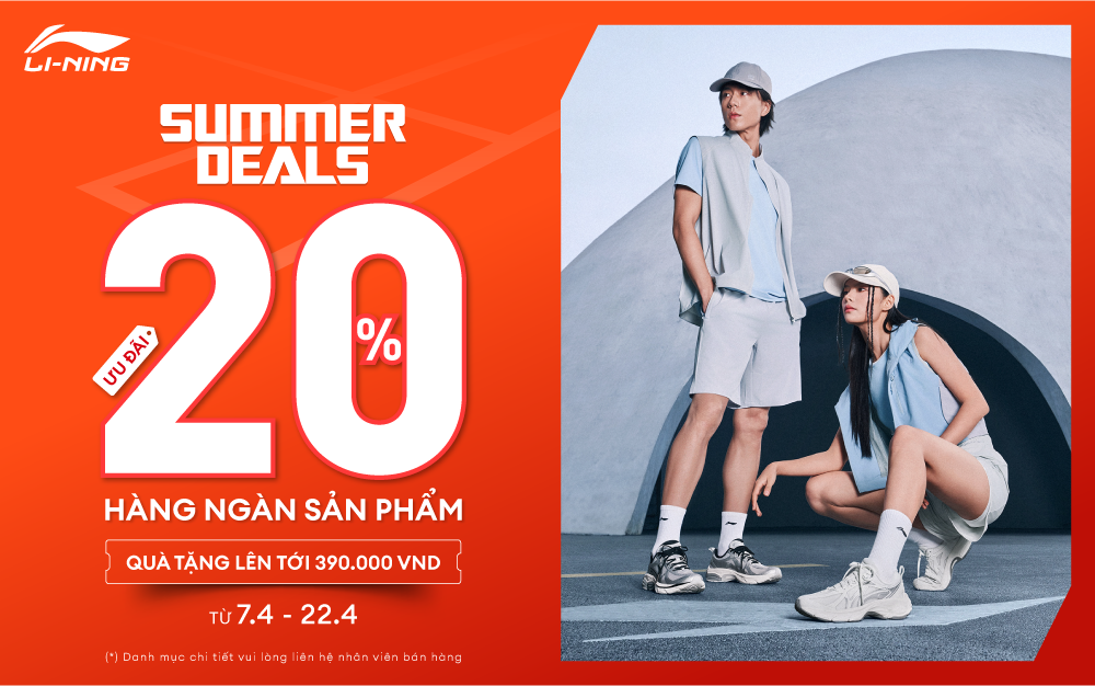 LI-NING | SUMMER DEALS: GIẢM 20% + TẶNG QUÀ TỚI 390K