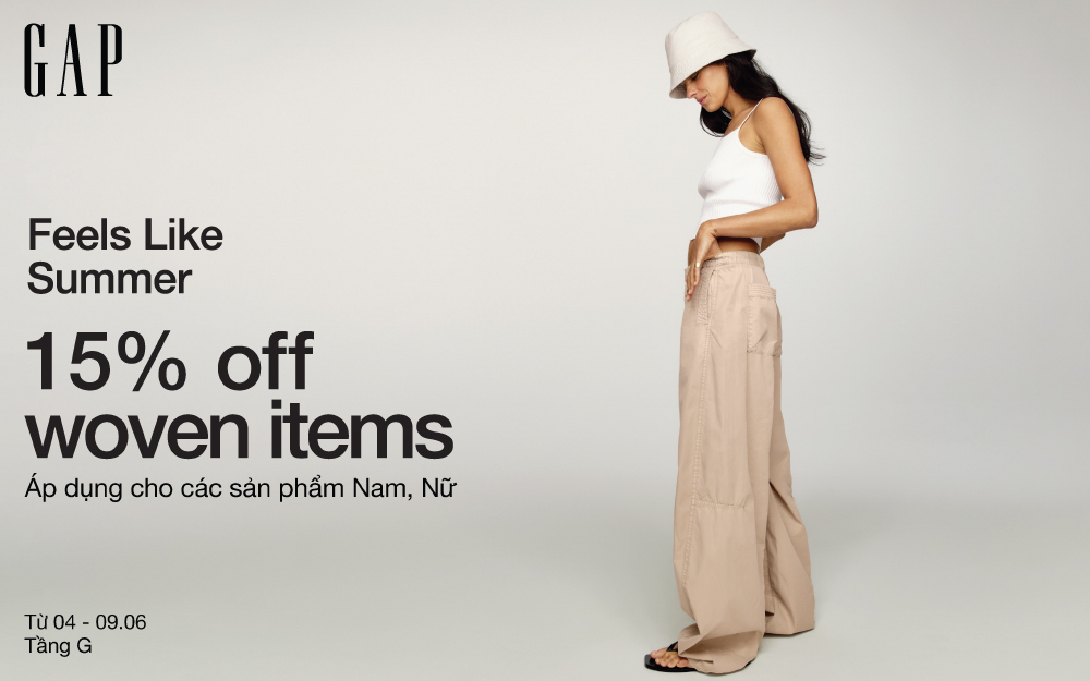 GAP | WOVEN DEALS – GIẢM 15% CÁC SẢN PHẨM NGƯỜI LỚN