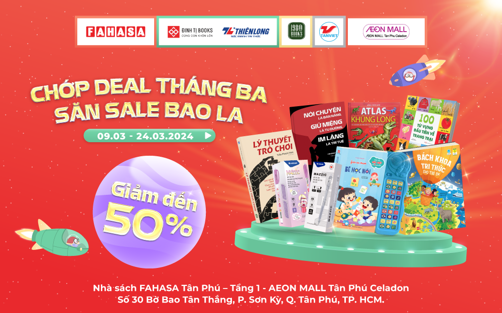 [FAHASA] CHỚP DEAL THÁNG 3 - SĂN SALE BAO LA