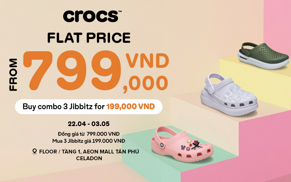 CROCS - DEAL ĐỒNG GIÁ, VUI LỄ THẢ GA