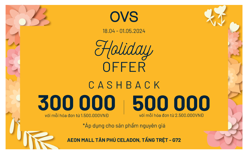 HOLIDAY OFFER GET YOUR CASHBACK AT OVS AEON MALL TAN PHU CELADON