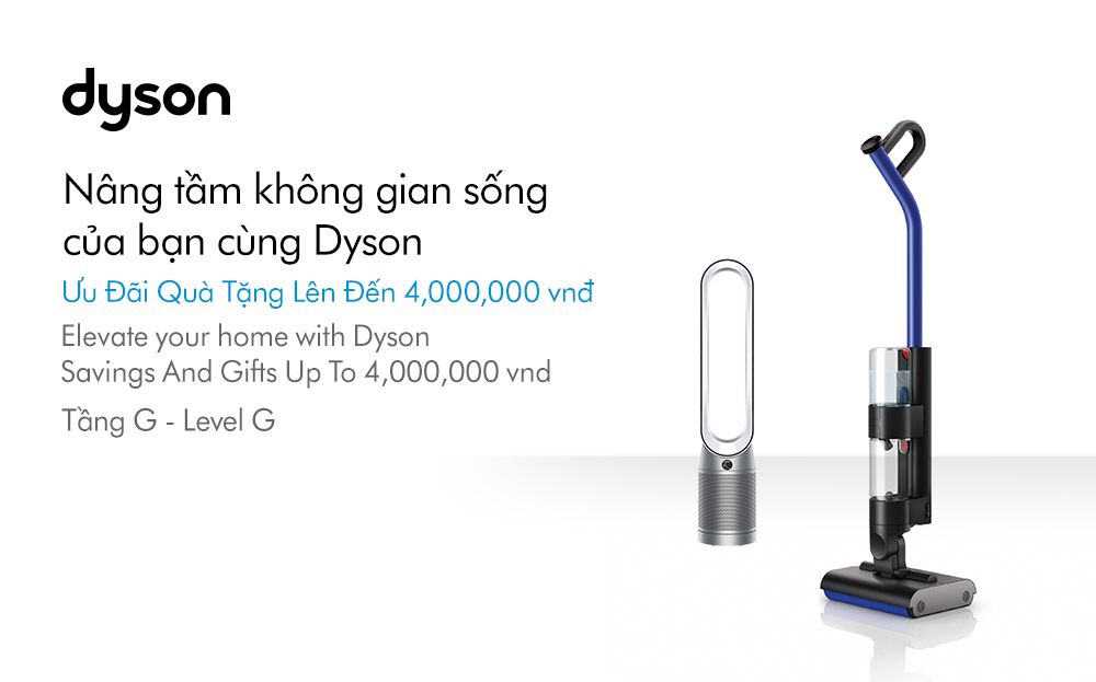 Nâng tầm không gian sống của bạn cùng Dyson với ưu đãi quà tặng tới 4,000,000VNĐ