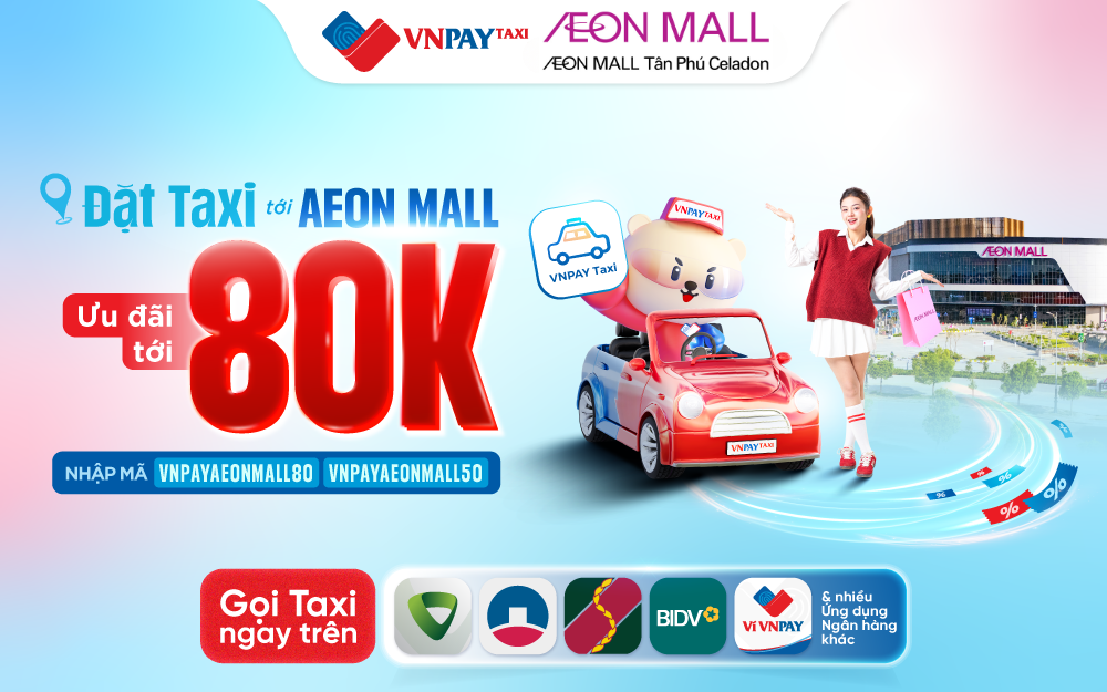 ĐẶT VNPAY TAXI ƯU ĐÃI TỚI 80.000 VNĐ