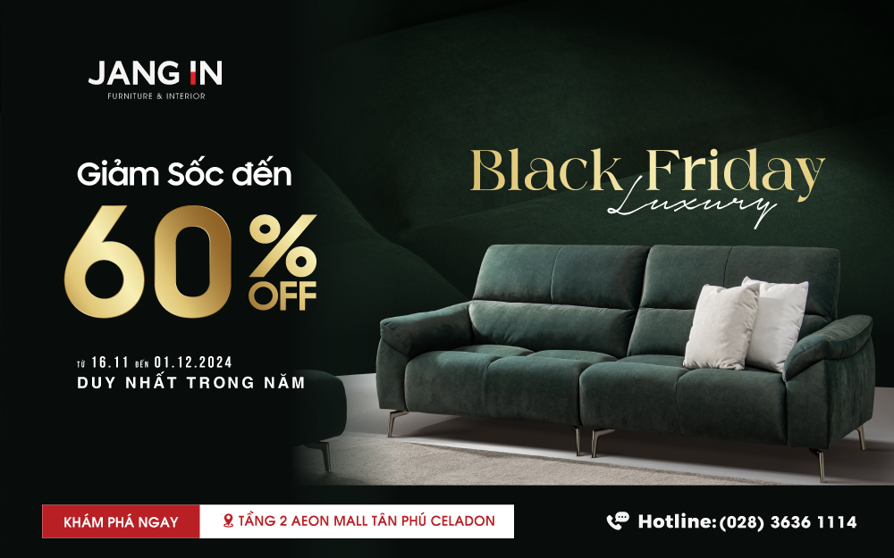 BLACK FRIDAY TƯNG BỪNG - NỘI THẤT HÀN QUỐC SALE SỐC TỚI 60%