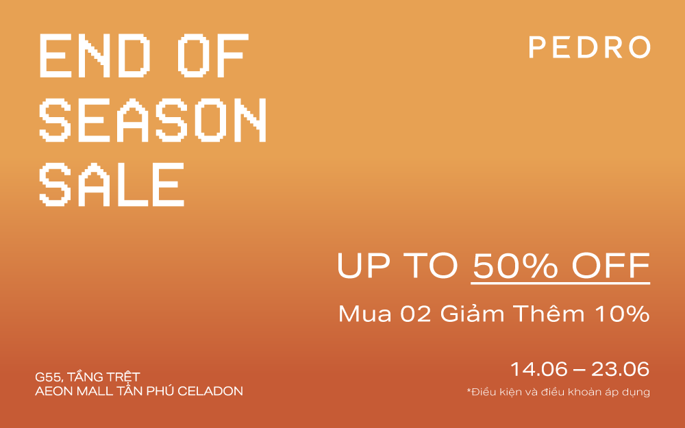 PEDRO | END OF SEASON SALE - UP TO 50% OFF