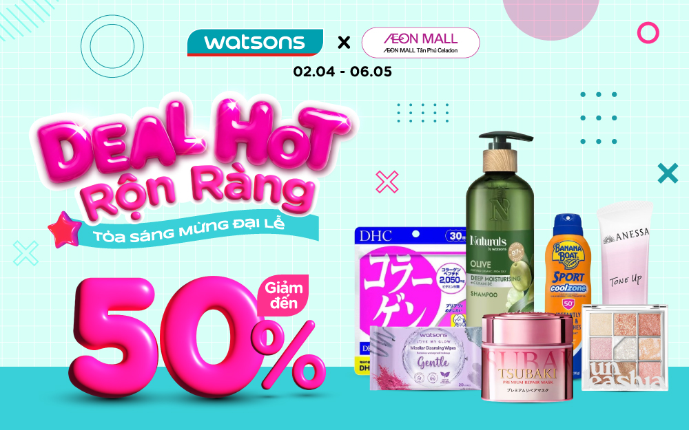 WASTON |  DEAL HOT RỘN RÀNG – TỎA SÁNG MỪNG ĐẠI LỄ
