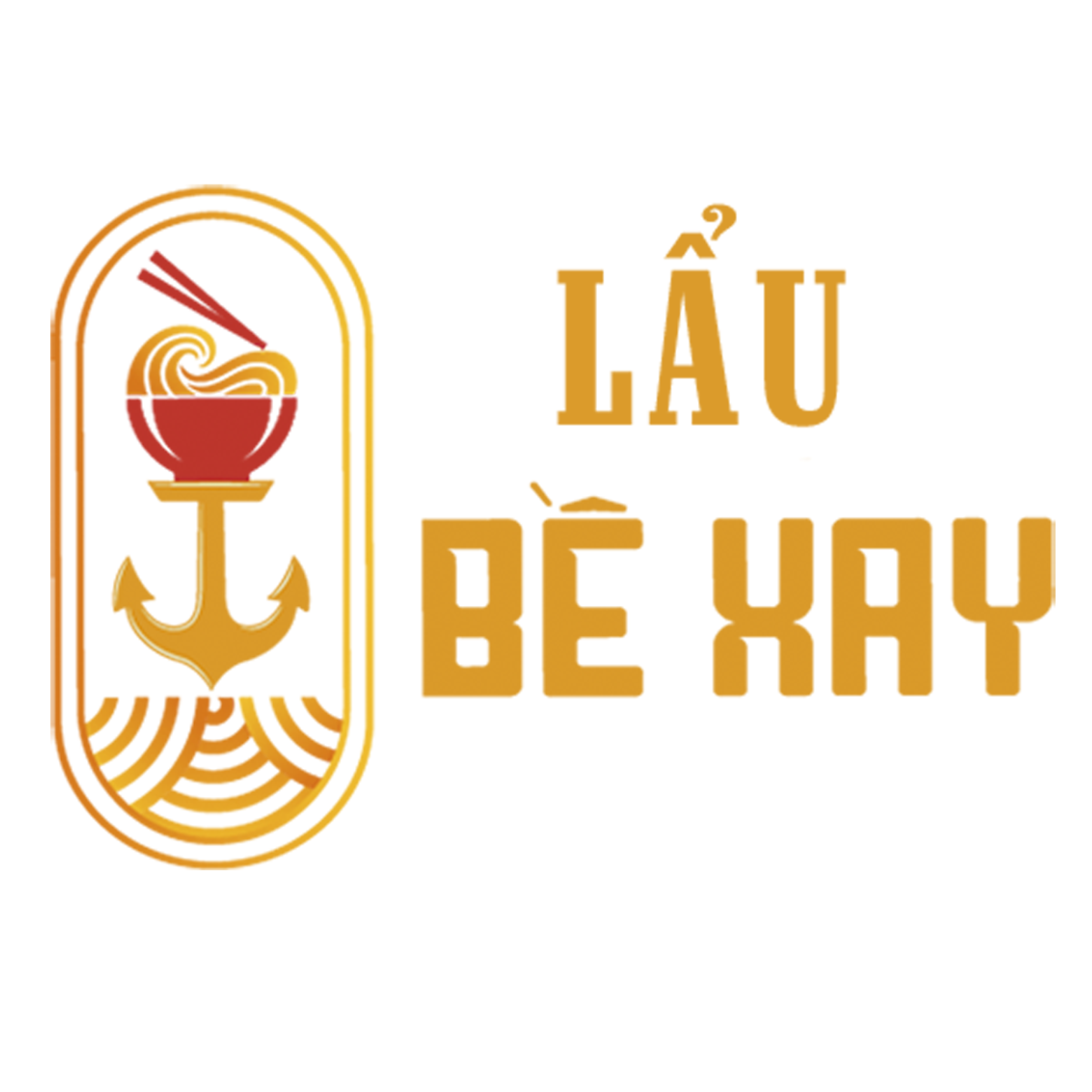 LẨU BỀ XAY