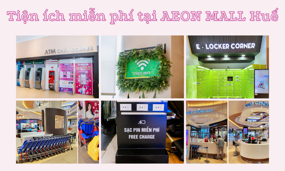 Khám phá những điều hấp dẫn ẩn chứa bên trong tiện ích tại AEON MALL Huế