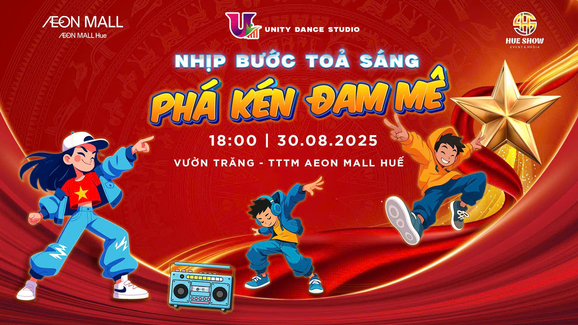 HUẾ SHOW EVENT & MEDIA kết hợp cùng UNITY DANCE STUDIO
