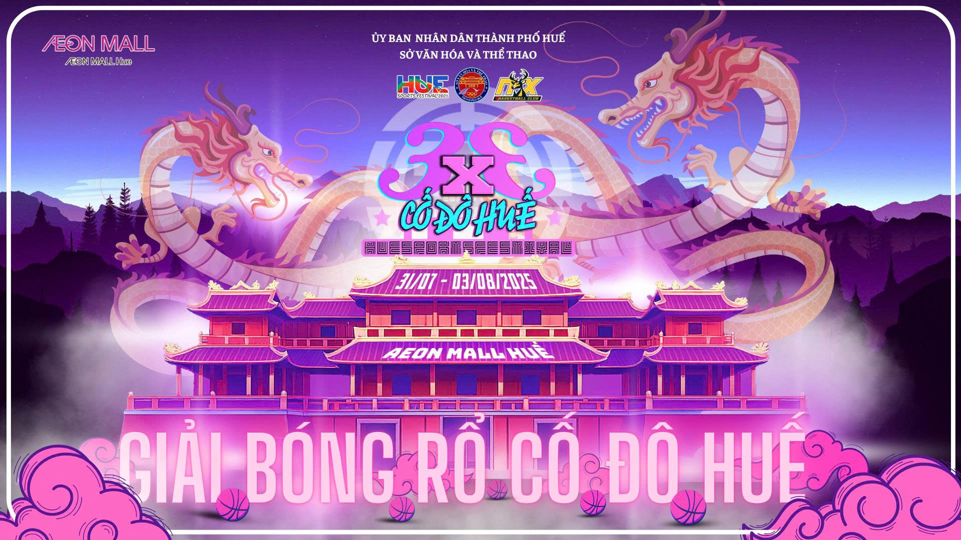 🏀 GIẢI BÓNG RỔ CỐ ĐÔ HUẾ 3X3 – CHÍNH THỨC KHỞI TRANH TẠI AEON MALL HUẾ!