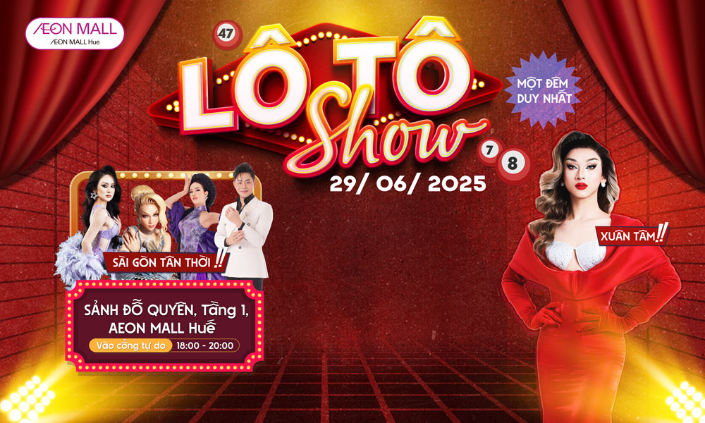 🌟 LÔ TÔ SHOW chính thức đổ bộ AEON MALL Huế