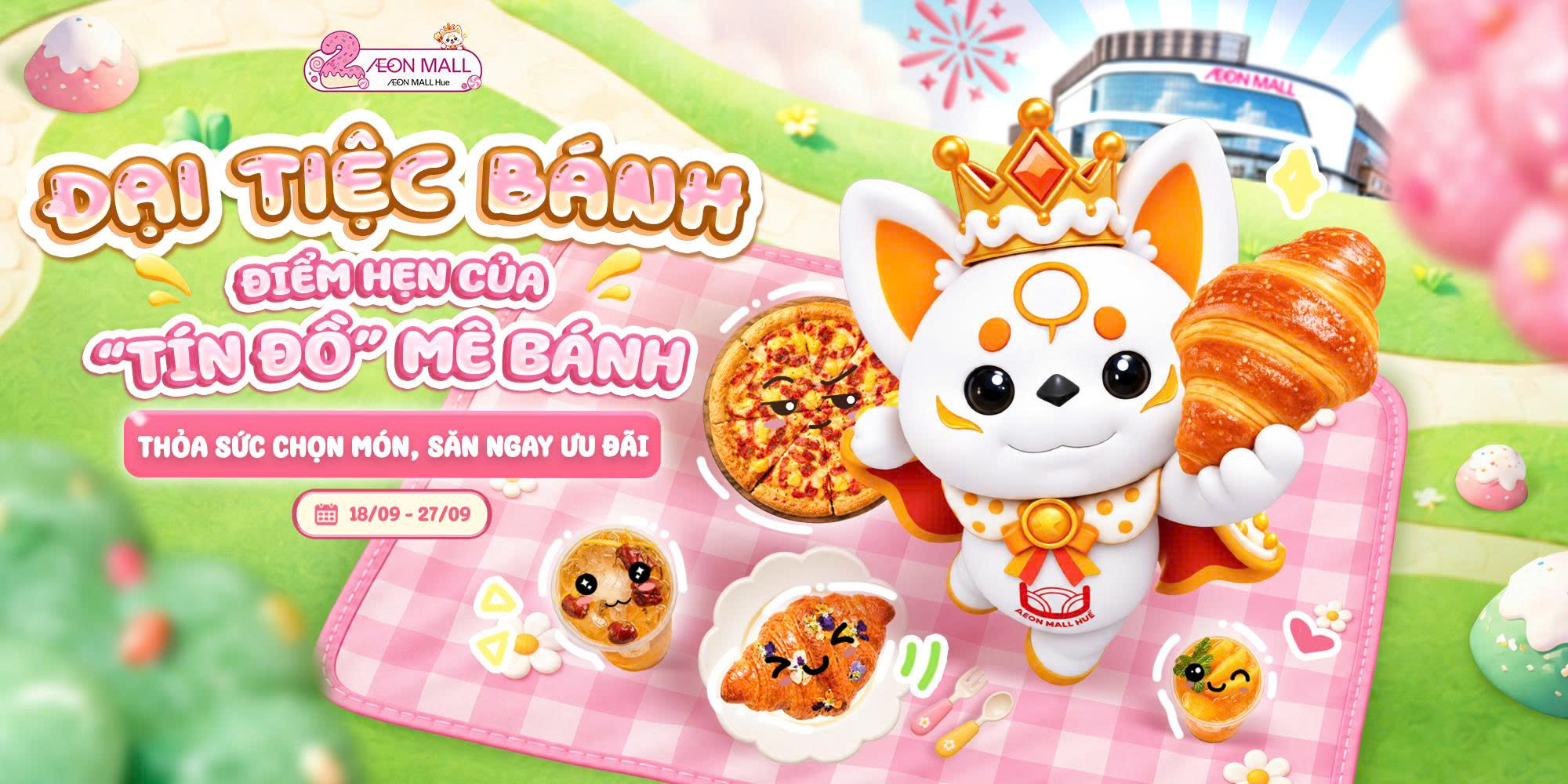 🎂 ĐẠI TIỆC BÁNH NGỌT - "CHẤN ĐỘNG" SINH NHẬT 2 TUỔI AEON MALL HUẾ! 🎉