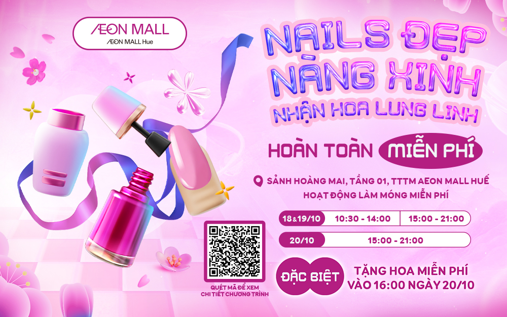 SỰ KIỆN LÀM NAIL MIẾN PHÍ TẠI AEON MALL HUẾ