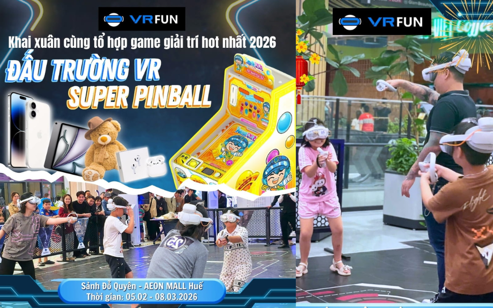 ĐẤU TRƯỜNG VR TÁI XUẤT BÙNG NỔ TẠI HUẾ 2026