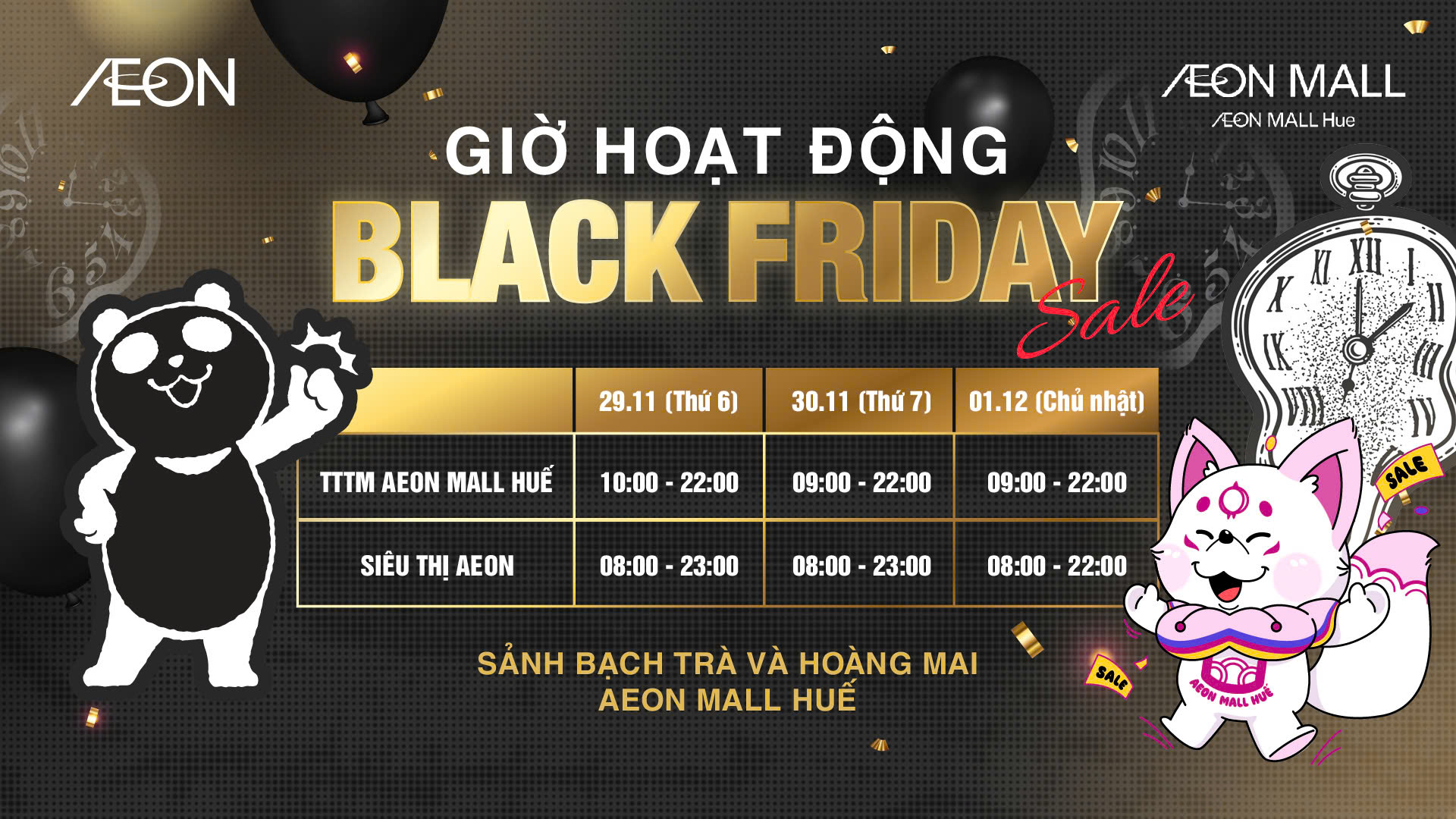 THỜI GIAN HOẠT ĐỘNG ĐẶC BIỆT DỊP BLACK FRIDAY TẠI AEON MALL HUẾ (29/11 - 1/12)