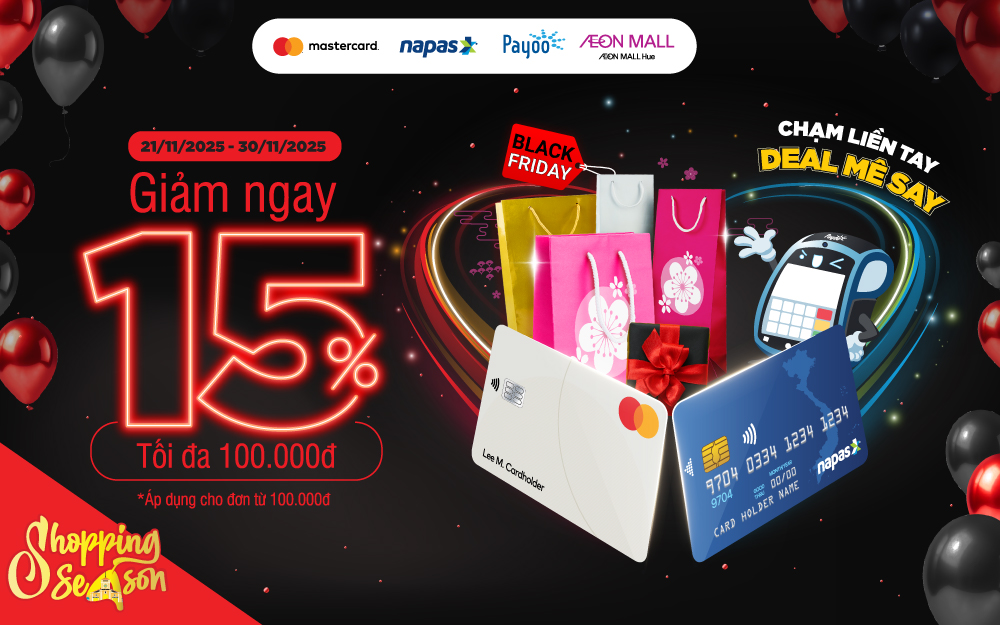 CHƯƠNG TRÌNH KHUYẾN MÃI THANH TOÁN NAPAS & MASTERCARD GIẢM 15% CỰC HỜI