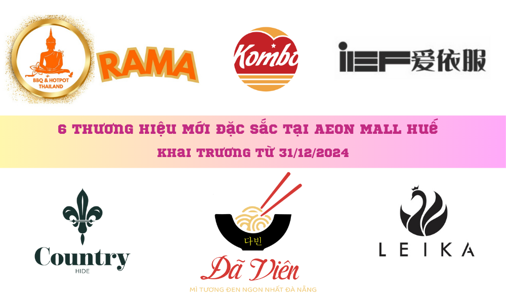 Khám Phá 6 Thương Hiệu Mới Đặc Sắc tại AEON MALL Huế - Khai trương từ 31/12/2024