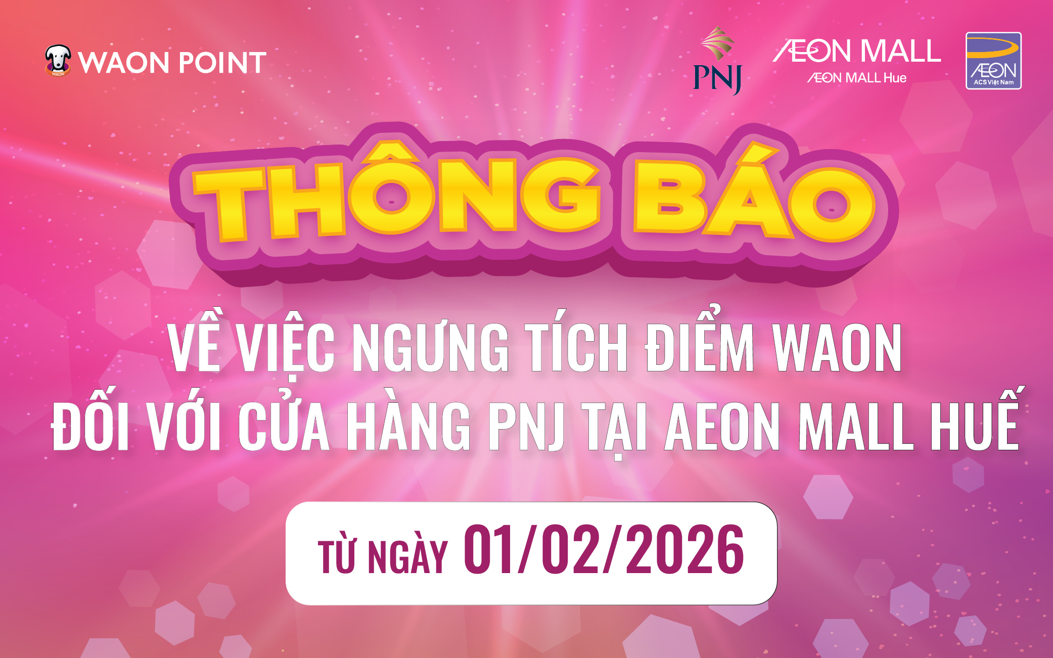 THÔNG BÁO TẠM NGƯNG TÍCH ĐIỂM WAON TẠI GIAN HÀNG PNJ
