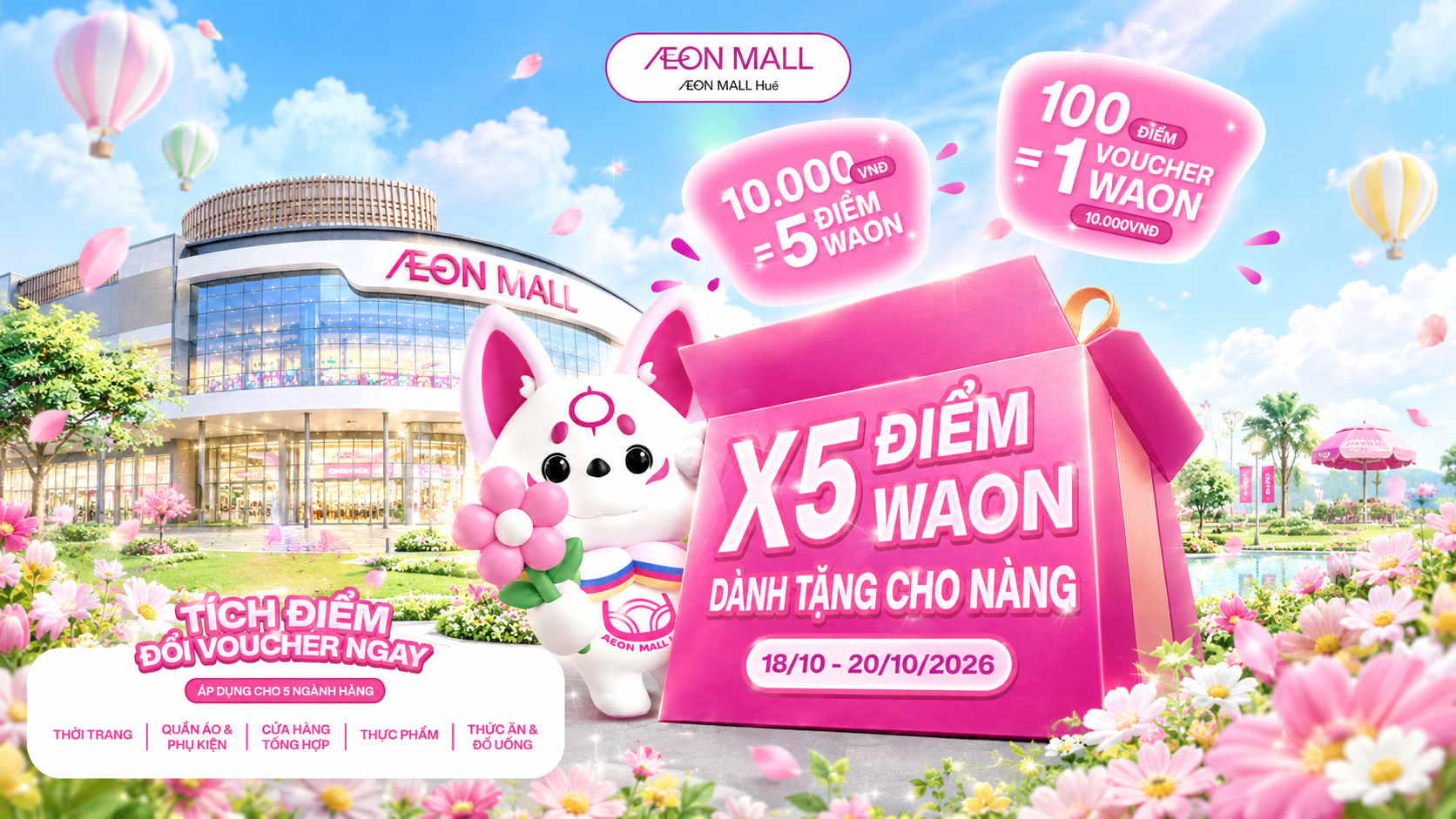 Gấp 5 Điểm WAON Tặng Nàng Dịp 20/10 Tại AEON MALL Huế