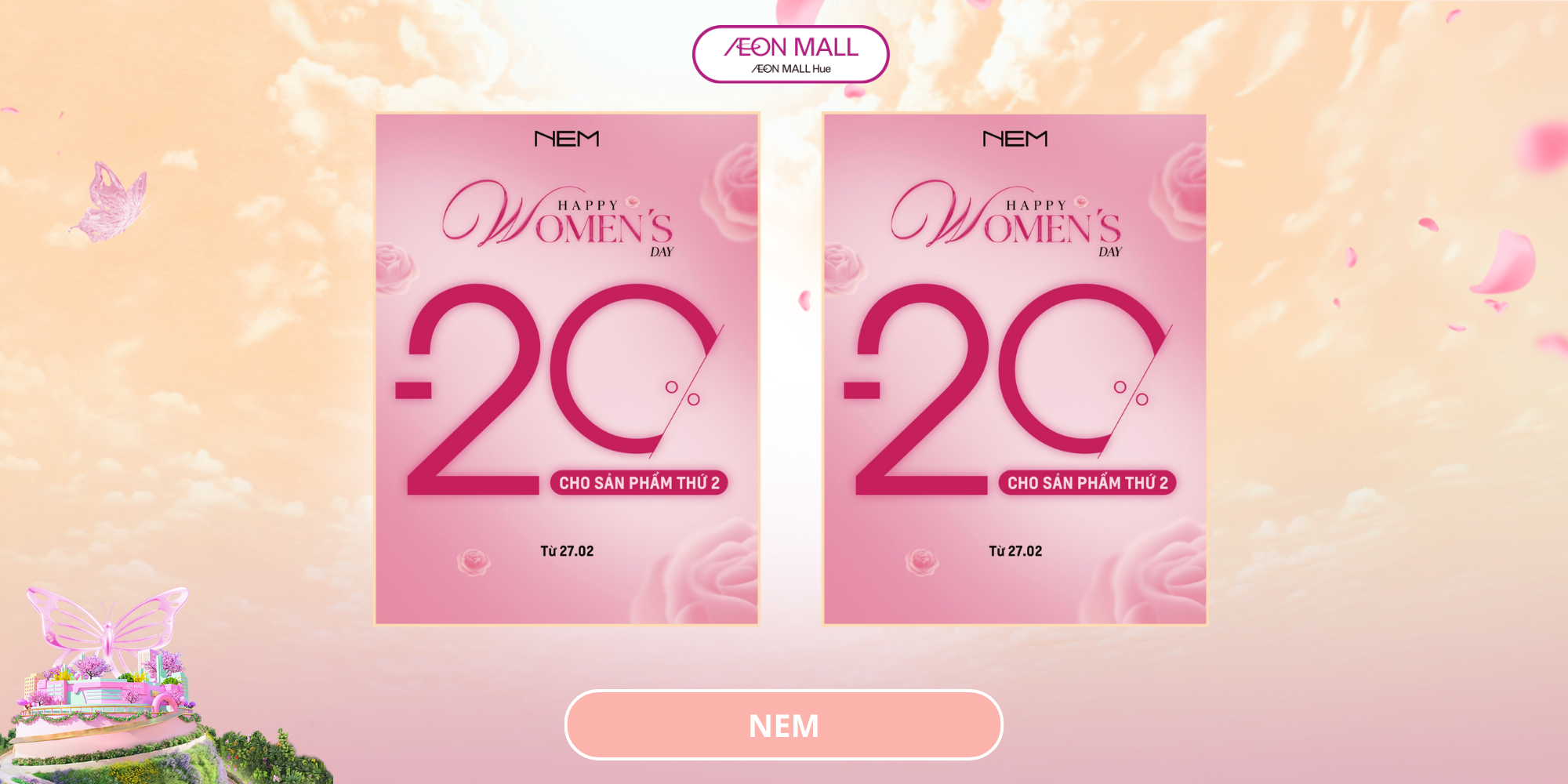 💐✨ NEM FASHION – ƯU ĐÃI ĐẶC BIỆT CHÀO MỪNG NGÀY QUỐC TẾ PHỤ NỮ 8/3 ✨💐