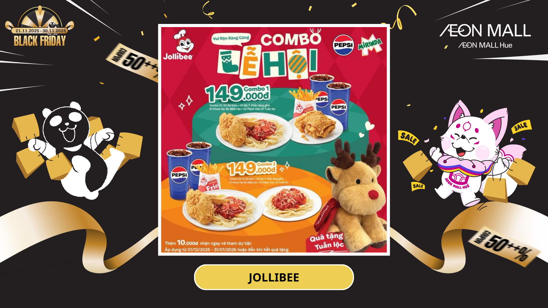 VUI RỘN RÀNG CÙNG COMBO LỄ HỘI CÙNG JOLLIBEE AEON MALL HUẾ