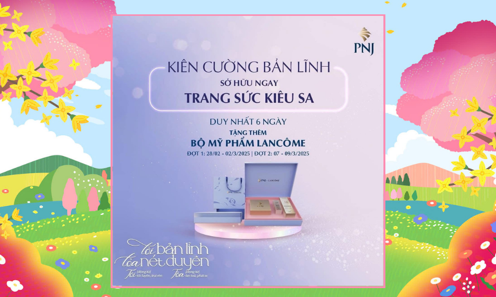 ĐÓN ƯU ĐÃI LỚN 8/3 - TÔN VINH KHÍ CHẤT, TỎA SÁNG NÉT DUYÊN