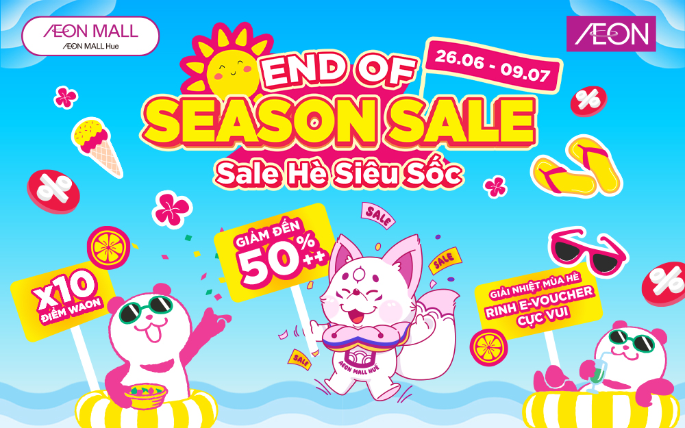 🏖️ END OF SEASON SALE - SIÊU SALE CUỐI MÙA, NGẬP DEAL ƯU ĐÃI 🏖️