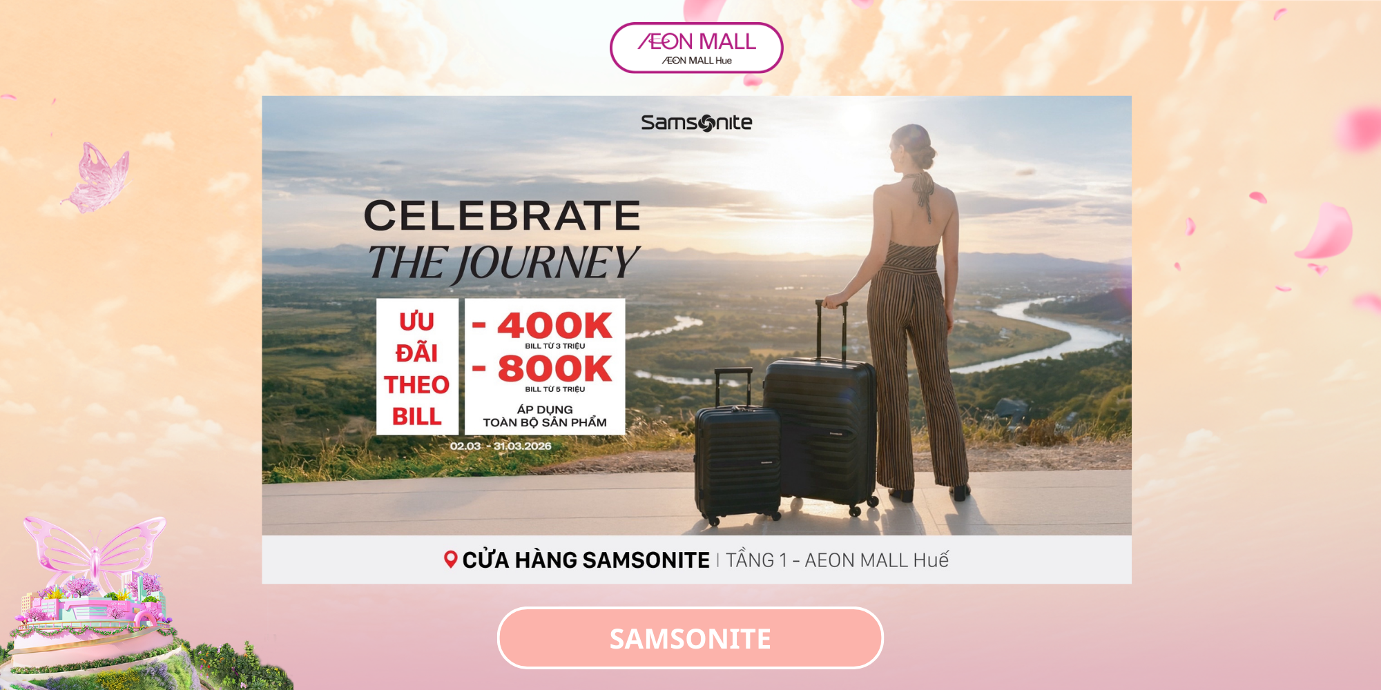 🛬✨ KHỞI ĐỘNG HÀNH TRÌNH MỚI CÙNG SAMSONITE ✨🧳