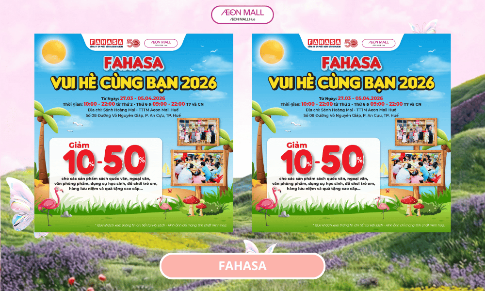📚☀️ VUI HÈ CÙNG BẠN – ƯU ĐÃI NGẬP TRÀN TỪ FAHASA ☀️📚