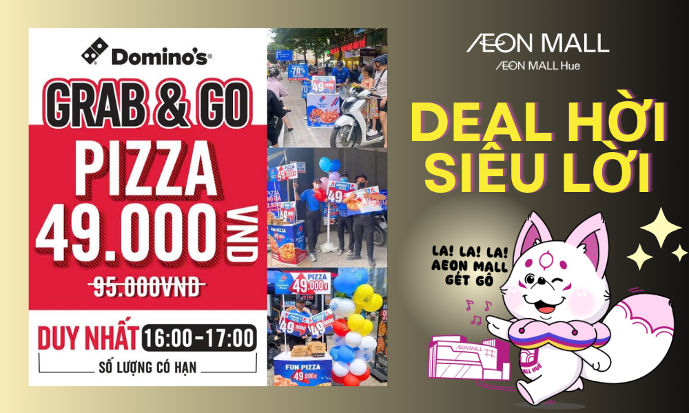 DOMINO'S PIZZA - DEAL NHANH GỌN, NGON VÀ TIẾT KIỆM