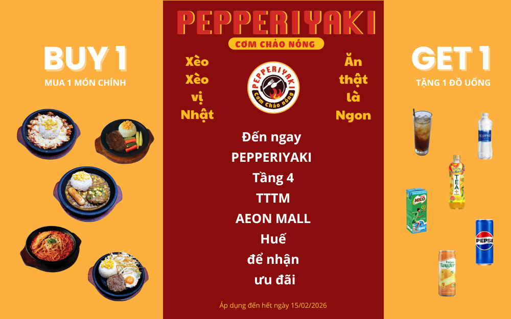 PEPPERIYAKI Đã Đến AEON MALL Huế Tung Deal Hot Mừng Khai Trương