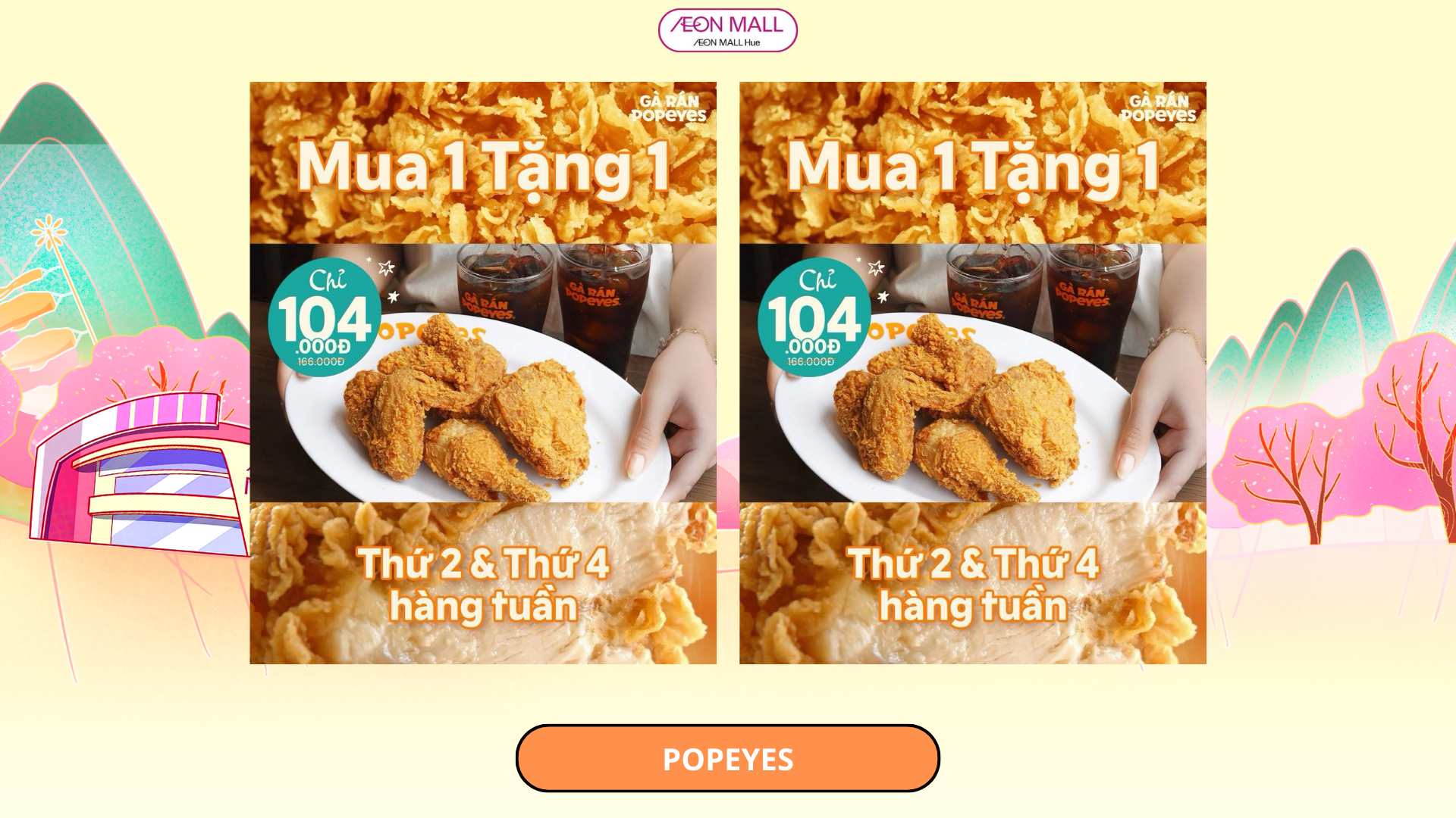 MUA 1 TẶNG 1 GẤP ĐÔI GÀ RÁN MỖI THỨ 2 & THỨ 4 HÀNG TUẦN