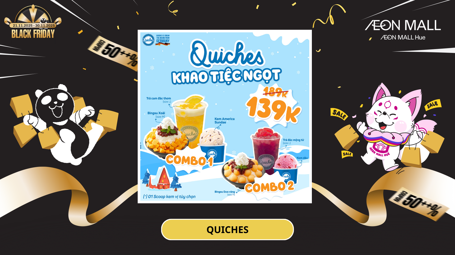 QUICHES KHAO TIỆC NGỌT COMBO CHỈ 139K