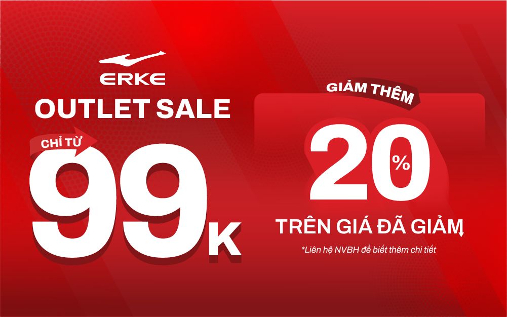 OUTLET SALE TẠI ERKE – MUA SẮM CHỈ TỪ 99K